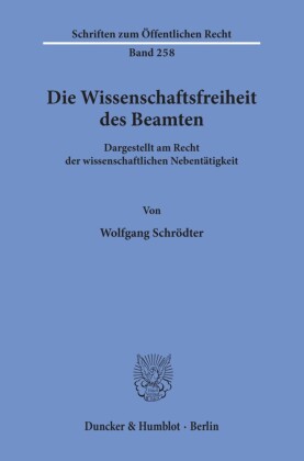 Die Wissenschaftsfreiheit des Beamten.