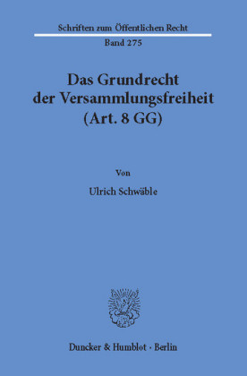 Das Grundrecht der Versammlungsfreiheit (Art. 8 GG).