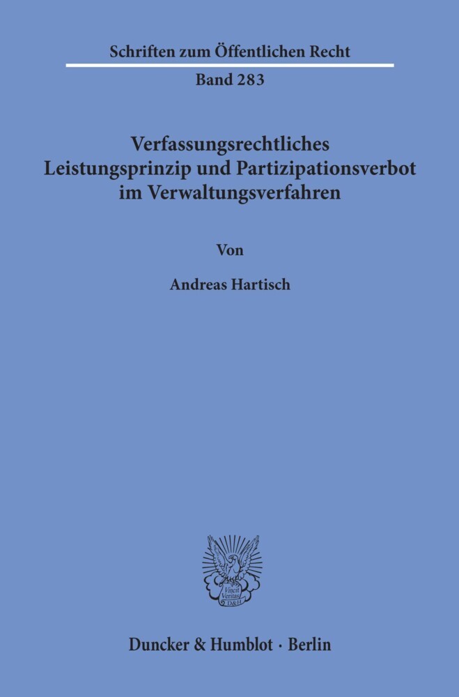 Verfassungsrechtliches Leistungsprinzip und Partizipationsverbot im Verwaltungsverfahren. main product photo