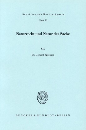 Naturrecht und Natur der Sache.