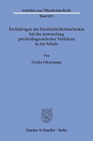 Rechtsfragen des Persöhnlichkeitsschutzes bei der Anwendung psychodiagnostischer Verfahren in der Schule. main product photo
