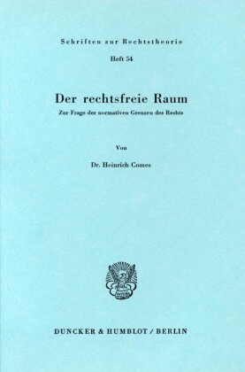 Der rechtsfreie Raum.