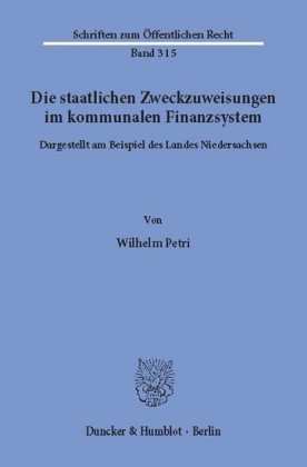 Die staatlichen Zweckzuweisungen im kommunalen Finanzsystem.