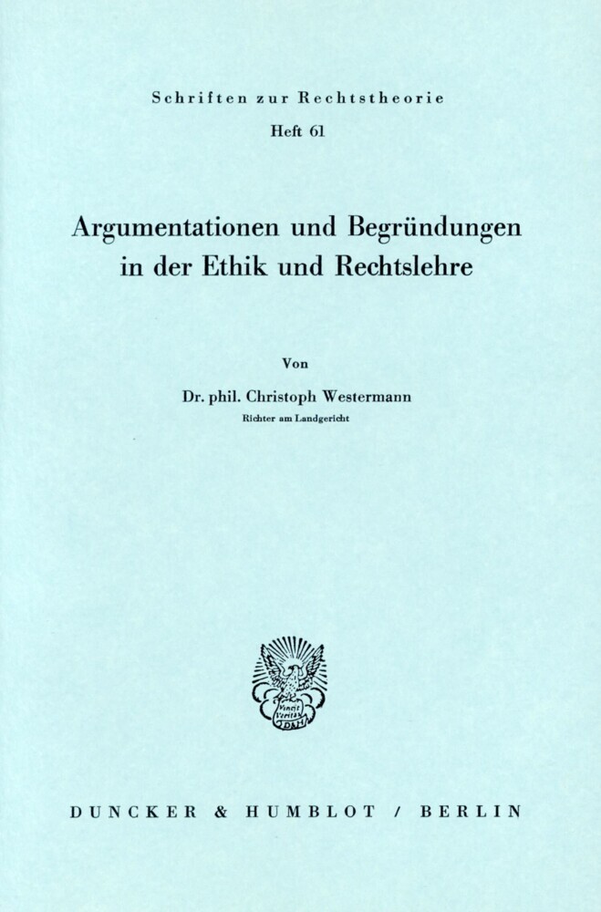 Argumentationen und Begründungen in der Ethik und Rechtslehre. main product photo