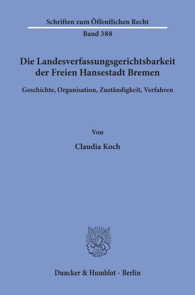 Die Landesverfassungsgerichtsbarkeit der Freien Hansestadt Bremen. main product photo