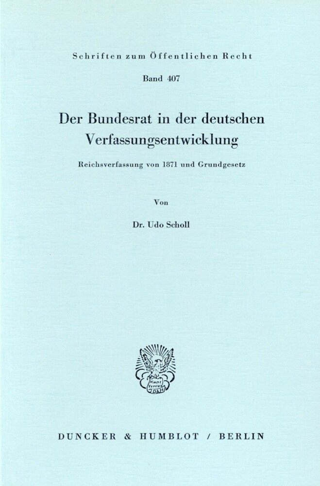 Der Bundesrat in der deutschen Verfassungsentwicklung. main product photo