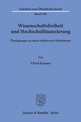 Wissenschaftsfreiheit und Hochschulfinanzierung.