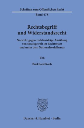 Rechtsbegriff und Widerstandsrecht.