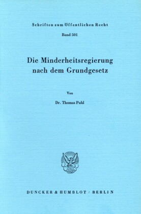 Die Minderheitsregierung nach dem Grundgesetz.