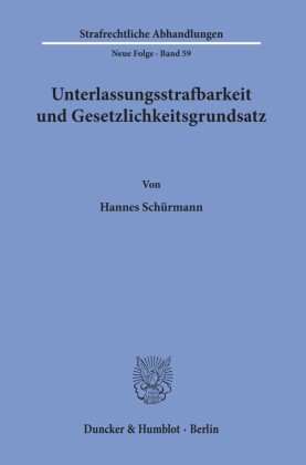 Unterlassungsstrafbarkeit und Gesetzlichkeitsgrundsatz.