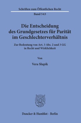 Die Entscheidung des Grundgesetzes für Parität im Geschlechterverhältnis.