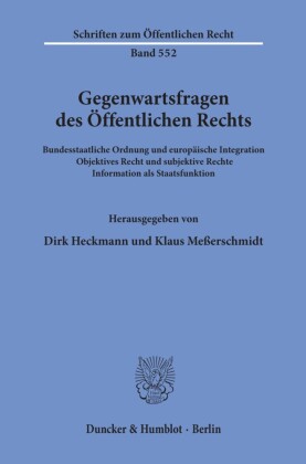 Gegenwartsfragen des Öffentlichen Rechts.