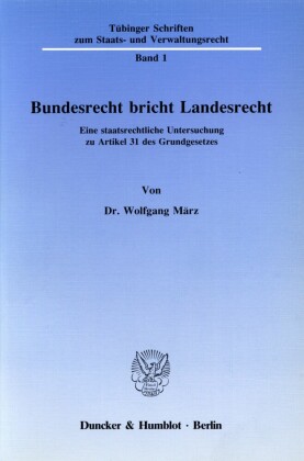 Bundesrecht bricht Landesrecht.