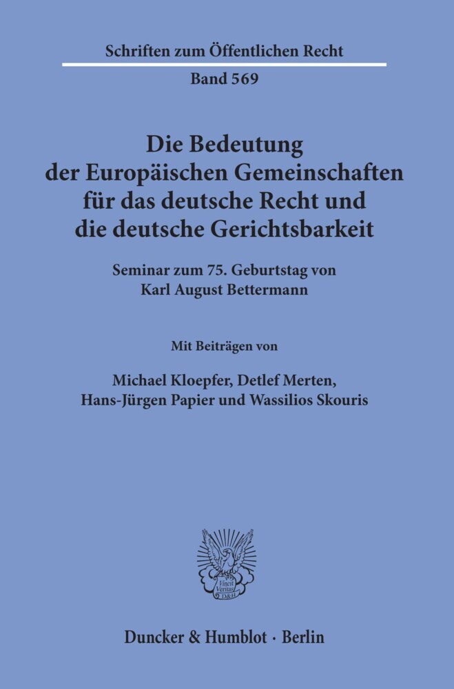 Die Bedeutung der Europäischen Gemeinschaften für das deutsche Recht und die deutsche Gerichtsbarkeit. main product photo