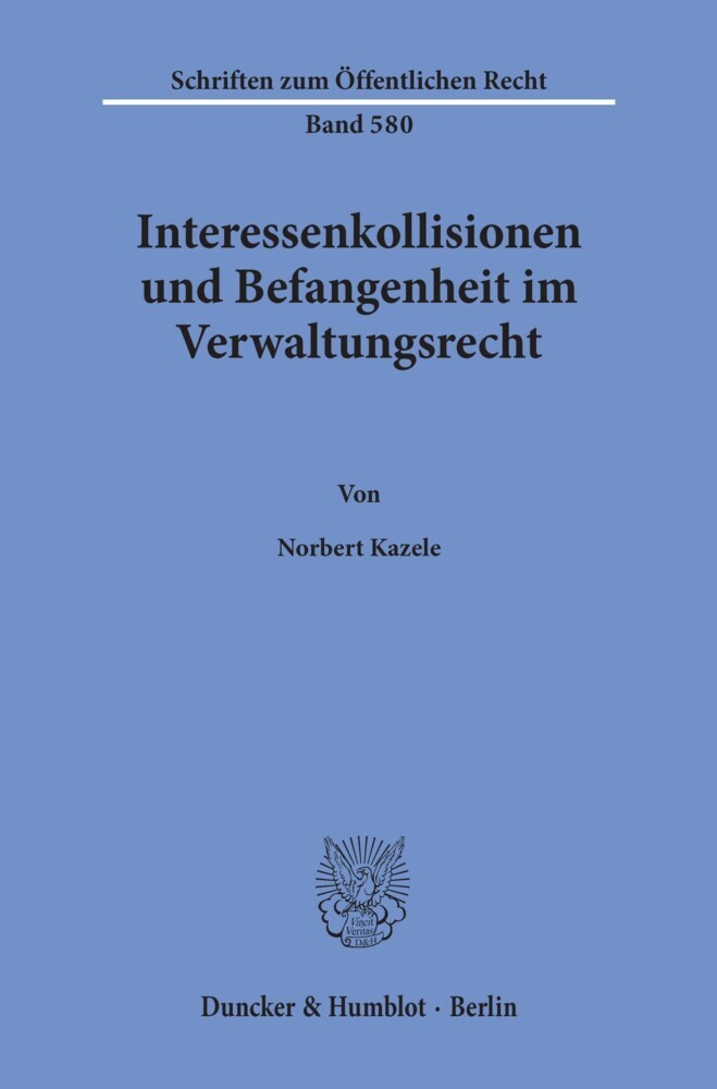 Interessenkollisionen und Befangenheit im Verwaltungsrecht. main product photo