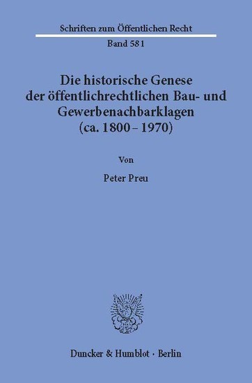 Die historische Genese der öffentlichrechtlichen Bau- und Gewerbenachbarklagen (ca. 1800 - 1970). main product photo