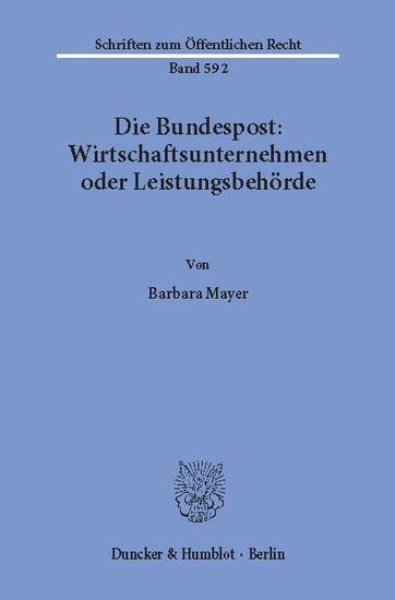 Die Bundespost: Wirtschaftsunternehmen oder Leistungsbehörde. main product photo