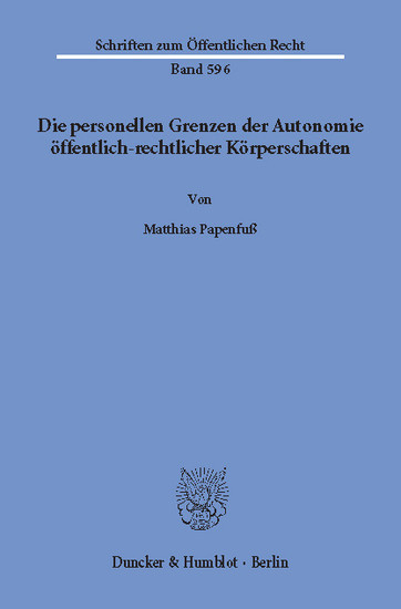 Die personellen Grenzen der Autonomie öffentlich-rechtlicher Körperschaften. main product photo