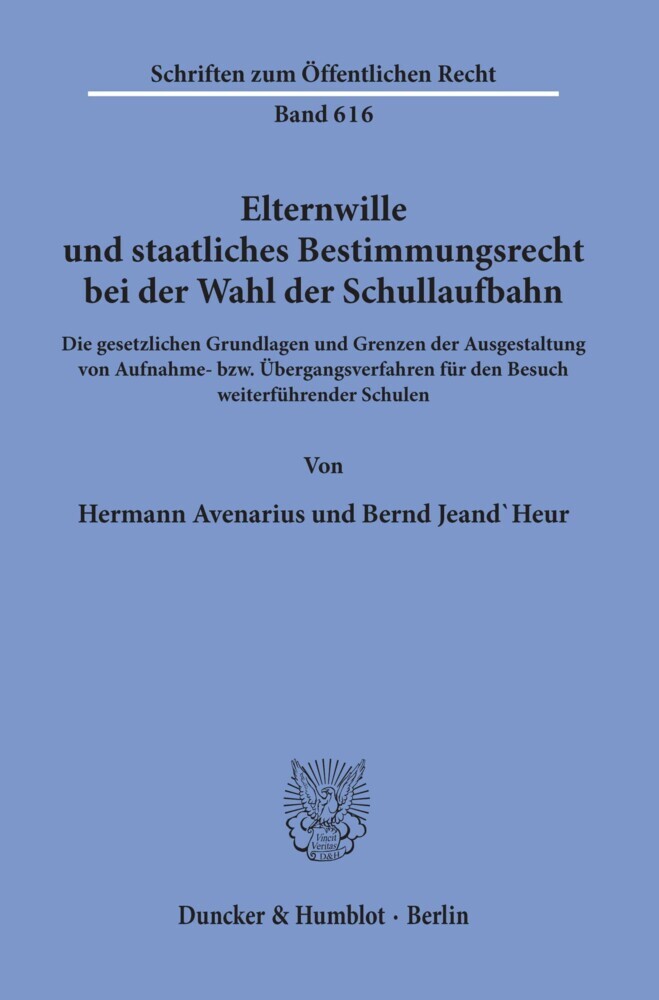 Elternwille und staatliches Bestimmungsrecht bei der Wahl der Schullaufbahn. main product photo