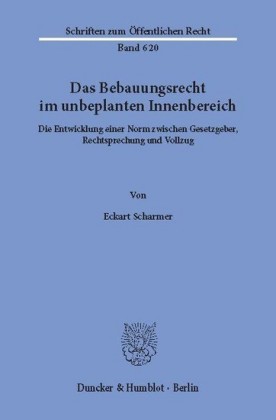 Das Bebauungsrecht im unbeplanten Innenbereich.