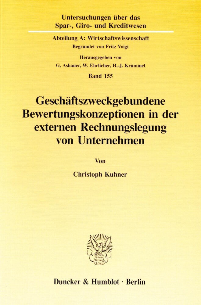 Geschäftszweckgebundene Bewertungskonzeptionen in der externen Rechnungslegung von Unternehmen. main product photo