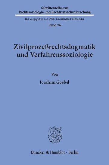 Zivilprozeßrechtsdogmatik und Verfahrenssoziologie. main product photo