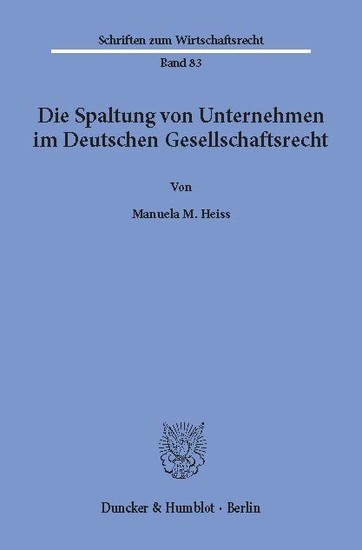 Die Spaltung von Unternehmen im Deutschen Gesellschaftsrecht. main product photo