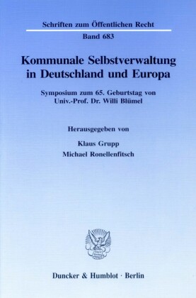 Kommunale Selbstverwaltung in Deutschland und Europa.