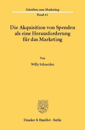 Die Akquisition von Spenden als eine Herausforderung für das Marketing.