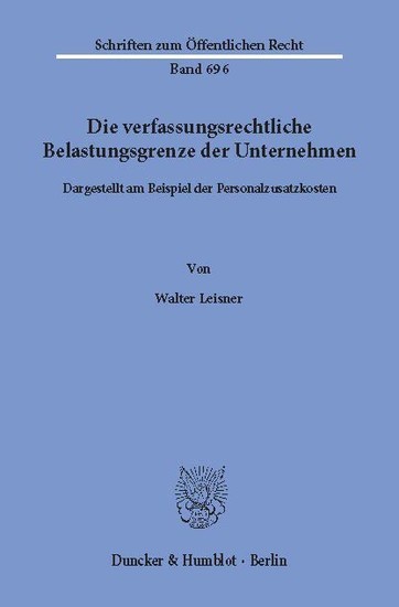 Die verfassungsrechtliche Belastungsgrenze der Unternehmen, main product photo