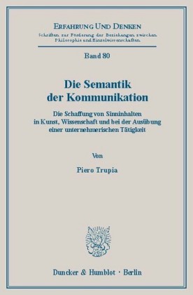 Die Semantik der Kommunikation.