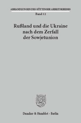 Rußland und die Ukraine nach dem Zerfall der Sowjetunion.