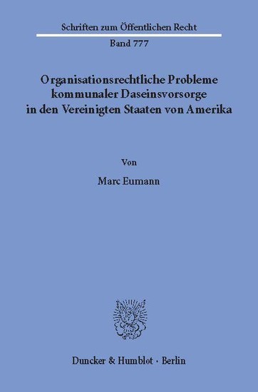 Organisationsrechtliche Probleme kommunaler Daseinsvorsorge in den Vereinigten Staaten von Amerika. main product photo