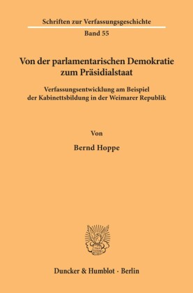 Von der parlamentarischen Demokratie zum Präsidialstaat.