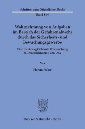 Wahrnehmung von Aufgaben im Bereich der Gefahrenabwehr durch das Sicherheits- und Bewachungsgewerbe.