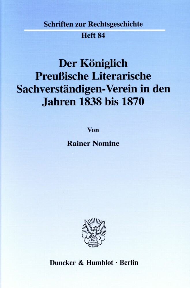 Der Königlich Preußische Literarische Sachverständigen-Verein in den Jahren 1838 bis 1870. main product photo
