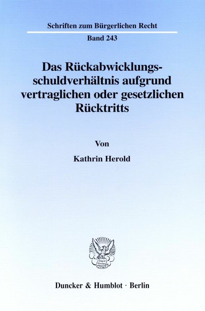 Das Rückabwicklungsschuldverhältnis aufgrund vertraglichen oder gesetzlichen Rücktritts. main product photo
