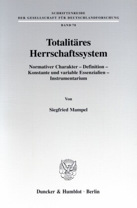 Totalitäres Herrschaftssystem.