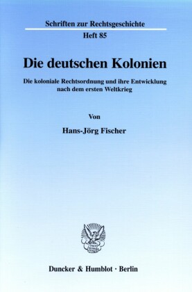 Die deutschen Kolonien.