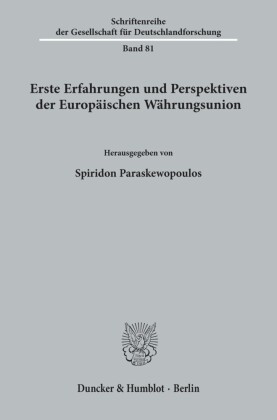 Erste Erfahrungen und Perspektiven der Europäischen Währungsunion.