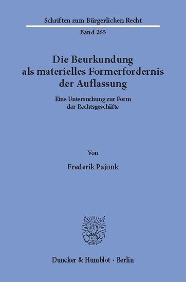 Die Beurkundung als materielles Formerfordernis der Auflassung. main product photo