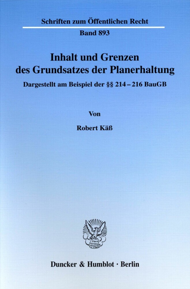 Inhalt und Grenzen des Grundsatzes der Planerhaltung. main product photo