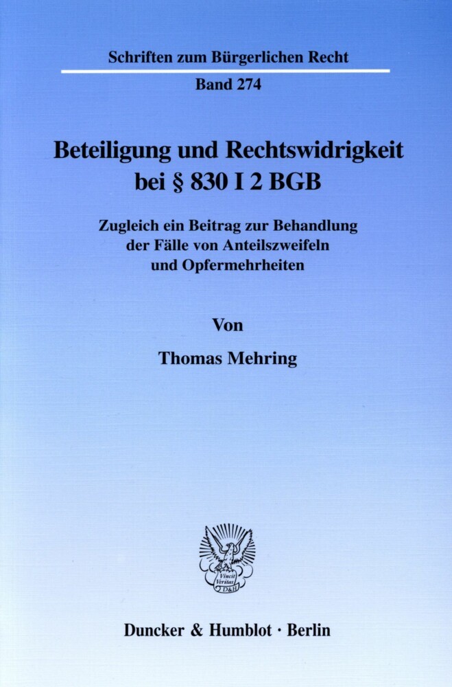 Beteiligung und Rechtswidrigkeit bei 830 I 2 BGB. main product photo