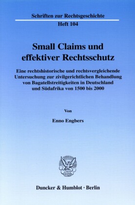 Small Claims und effektiver Rechtsschutz.