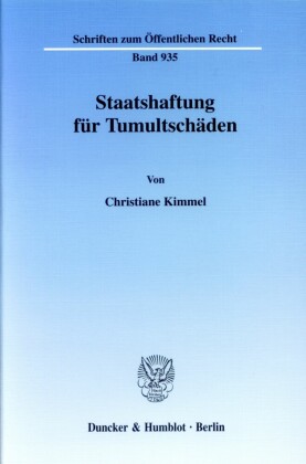 Staatshaftung für Tumultschäden.