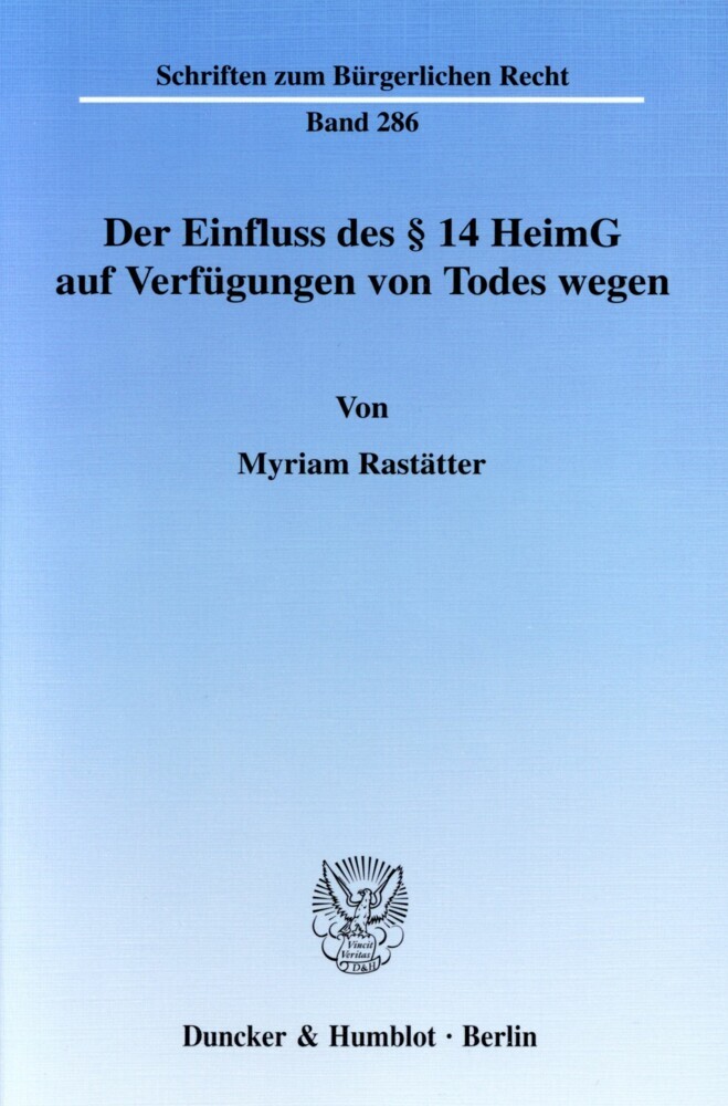 Der Einfluss des 14 HeimG auf Verfügungen von Todes wegen. main product photo