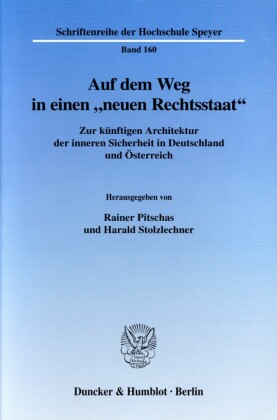 Auf dem Weg in einen »neuen Rechtsstaat«.