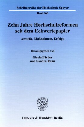 Zehn Jahre Hochschulreformen seit dem Eckwertepapier.