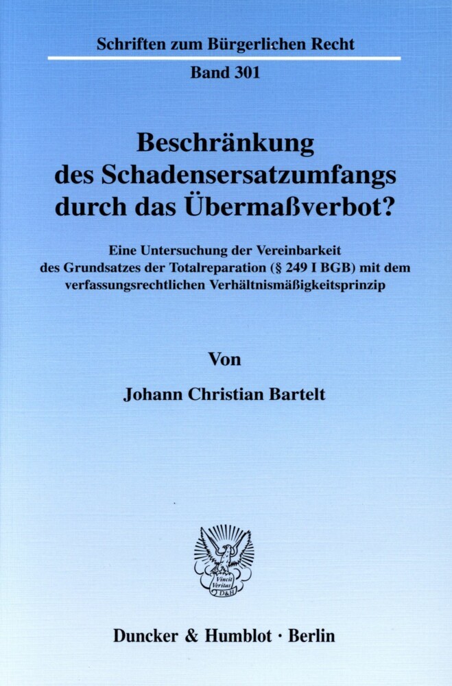 Beschränkung des Schadensersatzumfangs durch das Übermaßverbot? main product photo