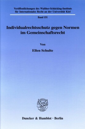 Individualrechtsschutz gegen Normen im Gemeinschaftsrecht.
